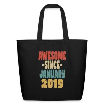 Awesome January 2019 - Eco-Friendly Cotton Tote - black - Front