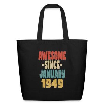 Awesome January 1949 - Eco-Friendly Cotton Tote - black - Front