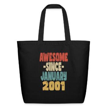 Awesome January 2001 - Eco-Friendly Cotton Tote - black - Front