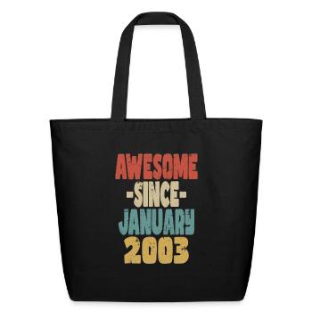 Awesome January 2003 - Eco-Friendly Cotton Tote - black - Front