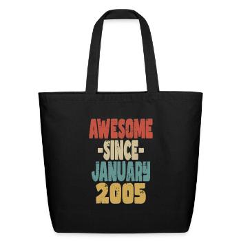 Awesome January 2005 - Eco-Friendly Cotton Tote - black - Front
