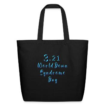 World down syndrome day 3.21 - Eco-Friendly Cotton Tote - black - Front