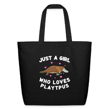 Just a girl who loves platypus funny Platypus - Eco-Friendly Cotton Tote - black - Front