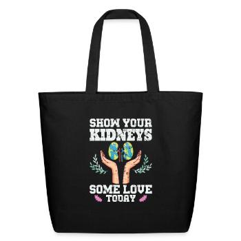 Show your kidneys some love today - Eco-Friendly Cotton Tote - black - Front