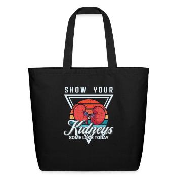 Show your kidneys some love today - Eco-Friendly Cotton Tote - black - Front