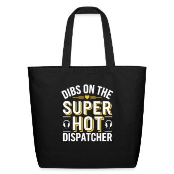Dibs On The Super Hot 911 Dispatcher Couples - Eco-Friendly Cotton Tote - black - Front