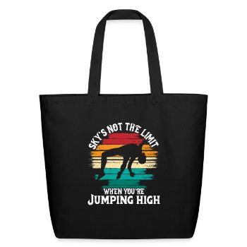 High Jump Sky's Not The Limit - Eco-Friendly Cotton Tote - black - Front