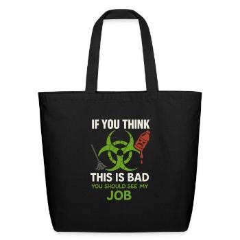 Forensic Cleaner Dark Humor Crime Scene Biohazard - Eco-Friendly Cotton Tote - black - Front