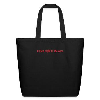 Rotten right to the core - Eco-Friendly Cotton Tote - black - Front