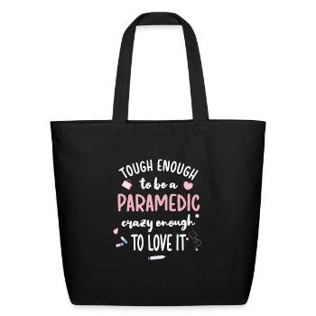 Paramedic EMS Week Paramedic Appreciation Gifts - Eco-Friendly Cotton Tote - black - Front