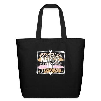Paramedic Life Proud Paramedic EMS Week Gifts - Eco-Friendly Cotton Tote - black - Front