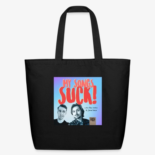 My Songs Suck Cover - Eco-Friendly Cotton Tote