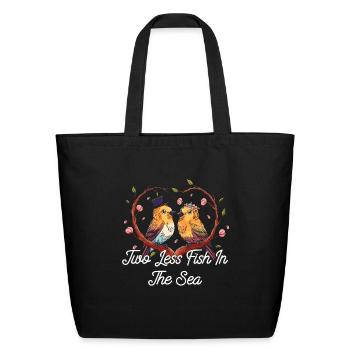 Two Less Fish In The Sea Wedding Pun Bride and Gro - Eco-Friendly Cotton Tote - black - Front