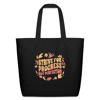 Groovy Strive For Progress Not Perfection A - Eco-Friendly Cotton Tote - black - Front