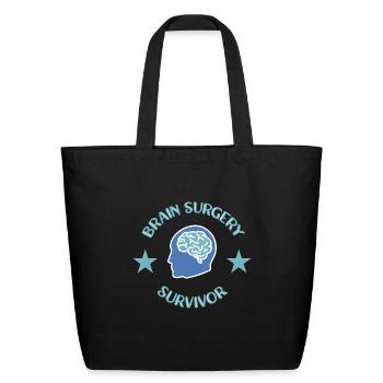 Brain Surgery Survivor Brain Tumor - Eco-Friendly Cotton Tote - black - Front