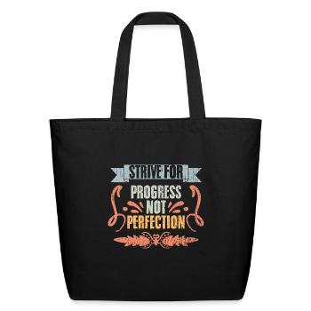 Strive For Progress Not Perfection Vintage - Eco-Friendly Cotton Tote - black - Front
