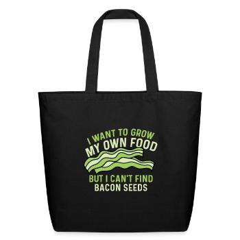 Bacon Seeds Foodie Gift - Eco-Friendly Cotton Tote - black - Front
