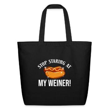 Stop Staring At My Weiner Hotdog Bun Ketchup - Eco-Friendly Cotton Tote - black - Front