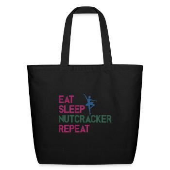 Eat Sleep Nutcracker Repeat - Eco-Friendly Cotton Tote - black - Front