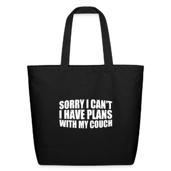 Sorry I Can't I Have Plans With My Couch 4 - Eco-Friendly Cotton Tote - black - Front