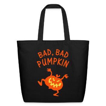 Bad Bad Pumpkin Tshirt - Eco-Friendly Cotton Tote - black - Front