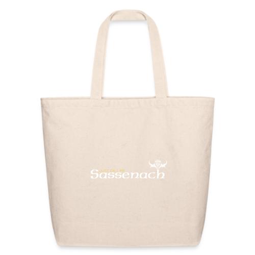 Just Call Me Sassenach - Eco-Friendly Cotton Tote