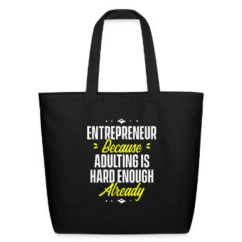 Entrepreneur Business Entrepreneurship - Eco-Friendly Cotton Tote - black - Front
