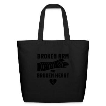 Funny Broken Arm Not Broken Heart Arm Injury - Eco-Friendly Cotton Tote - black - Front