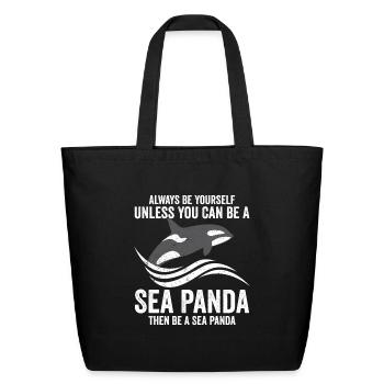 Funny Orca Whale Sea Panda Always Be Yourself - Eco-Friendly Cotton Tote - black - Front