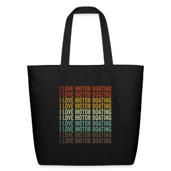 I Love Motor Boating Boating Motor Boating Boater - Eco-Friendly Cotton Tote - black - Front