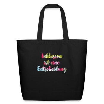 Inclusion is a decision acceptance - Eco-Friendly Cotton Tote - black - Front