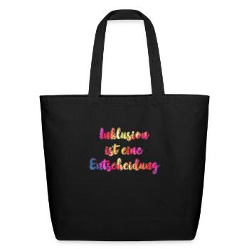 Inclusion is a decision acceptance - Eco-Friendly Cotton Tote - black - Front