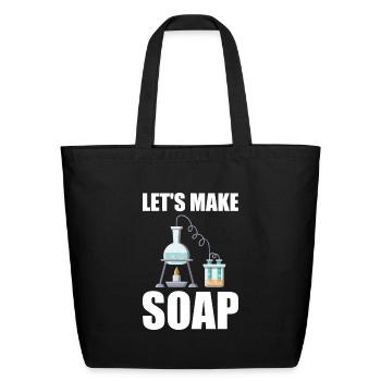 Soap Making Soap Maker - Eco-Friendly Cotton Tote - black - Front