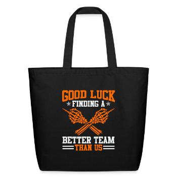 Job Change Good Luck Finding a Better Team - Eco-Friendly Cotton Tote - black - Front