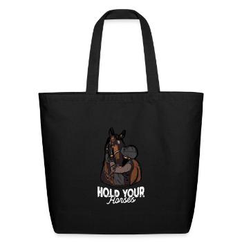 Hold your horses - horse - Eco-Friendly Cotton Tote - black - Front