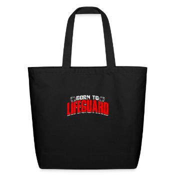 Born to Lifeguard - lifeguard - Eco-Friendly Cotton Tote - black - Front