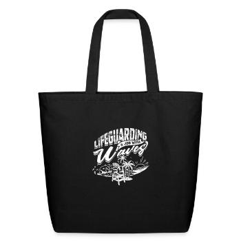 Lifeguarding - a job with waves - lifeguard - Eco-Friendly Cotton Tote - black - Front