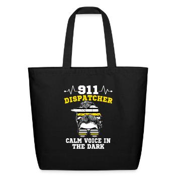 911 Dispatcher Calm Voice In The Dark - Eco-Friendly Cotton Tote - black - Front