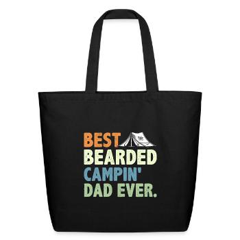 Best Bearded Campin' Dad Ever Outdoor Camping - Eco-Friendly Cotton Tote - black - Front