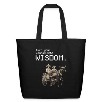 Quote this day - wisdom - Eco-Friendly Cotton Tote - black - Front