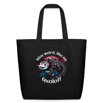 Stay weird, like an Axolotl - Sac fourre-tout en coton naturel - noir - Devant