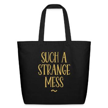 Such A Strange Mess - Eco-Friendly Cotton Tote - black - Front