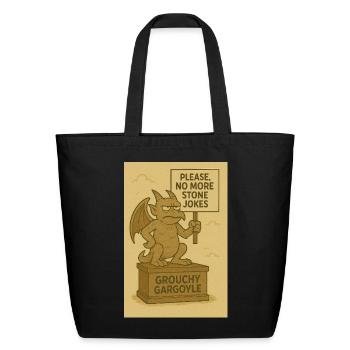 Grouchy Gargoyle Stone Humor Tee - Eco-Friendly Cotton Tote - black - Front