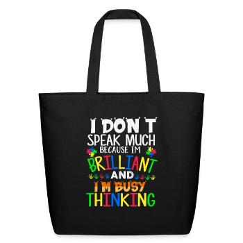 I Dont Speak Much T-Shirt - Eco-Friendly Cotton Tote - black - Front