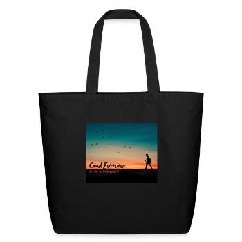 Good evening - Eco-Friendly Cotton Tote - black - Front