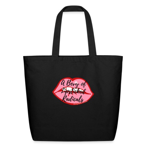 A Bevy of Lipsticked Radicals - Eco-Friendly Cotton Tote