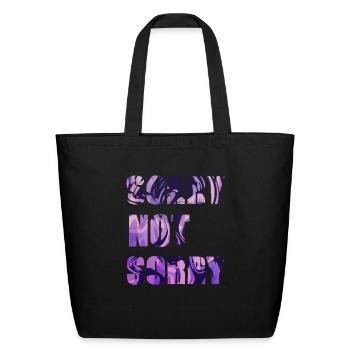 Sorry Not Sorry - Eco-Friendly Cotton Tote - black - Front