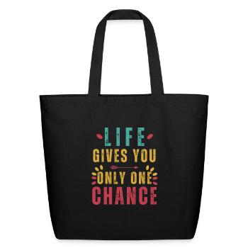 One Life, One Chance – Make It Count - Eco-Friendly Cotton Tote - black - Front
