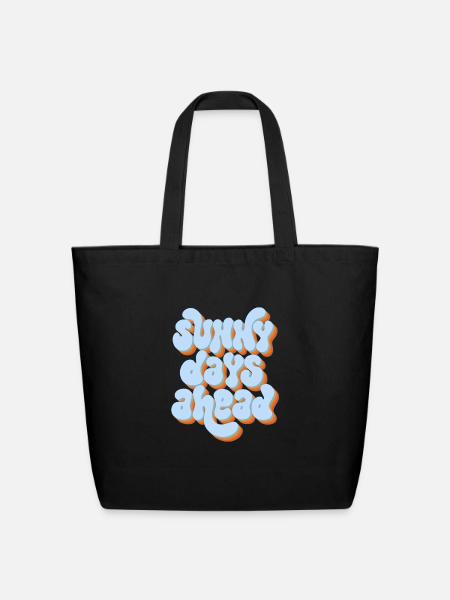 Sunny Days Ahead Retro 3D Typography Design - Eco-Friendly Cotton Tote - black