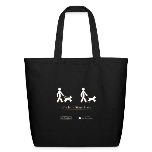 Life's better without cables : Dogs - SELF - Eco-Friendly Cotton Tote